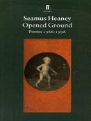Seamus Heaney Opened Ground Poems 1966-1996
