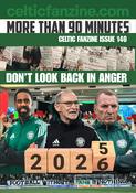 More than 90 Minutes Issue 140 Celtic Fanzine Print Edition