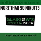 GLASGOW'S GREEN &amp;amp; WHITE