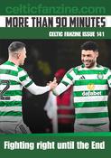More than 90 Minutes Issue 141 Celtic Fanzine (Digital Edition)
