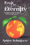 Fruit for eternity