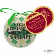 Christmas Gifting Bauble with Sentiment Card - Merry Christmas To My Husband