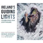 Ireland’s Guiding Lights: Celebrating Our Lighthouses