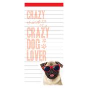 Crazy Thoughts of a Crazy Dog Lover Magnetic Notepad image