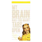 My Brain Has Too Many Tabs Open Magnetic Notepad