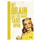 My Brain Has Too Many Tabs Open XL Notepad image