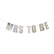 Iridescent 'Mrs to Be' Card Banner 2m