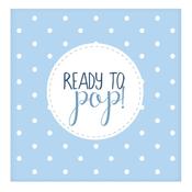 Blue 'Ready To Pop' Paper Napkins - Pack of 20 image