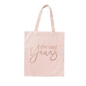 Pink 'She said Yaaas' Tote Bag - Pack of 1