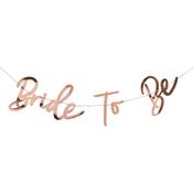 Rose Gold 'Bride To Be' Card Banner 2m