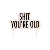 Shit You're Old Candle