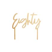 Gold 'Eighty' Acrylic Cake Topper