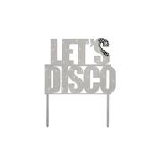 Silver 'Let's Disco' Acrylic Cake Topper