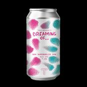 Dreaming Of... DDH Superdelic