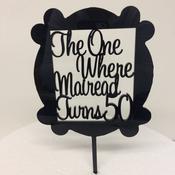 The One Where Birthday CakeTopper image