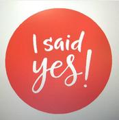 I SAID YES FONDANT EMBOSSER STAMP