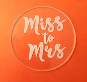 MISS TO MRS FONDANT EMBOSSER STAMP