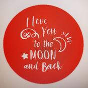 I LOVE YOU TO THE MOON AND BACK EMBOSSER STAMP