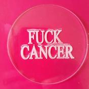 FUCK CANCER EMBOSSER STAMP