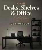A NEW Desks , Shelves &amp; Office Collection COMING SOON image
