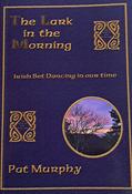 Pat Murphy <h4> The Lark In The  Morning</h4>