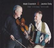 Matt Cranitch and Jackie Daly<h3>The Living Stream</h3>