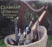 Bríd O' Donohue &amp; Family <h4> Cliabhán An Dúchais</h4>