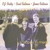 P. J. Crotty and James Cullinan<h4>Happy To Meet</h4>