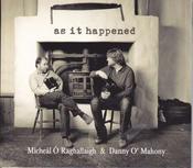 Danny O' Mahony <h4> As It Happened</h4>