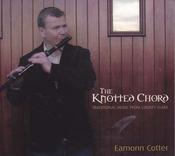 Eamonn Cotter <h4> The Knotted Chord</h4>