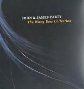 John and James Carty <h4> The Wavy Bow Collection</h4>