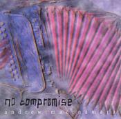 Andrew McNamara <h3>No Compromise</h3>