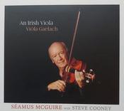 Séamus McGuire <h4> An Irish Viola (Vióla Gaelach)</h4>