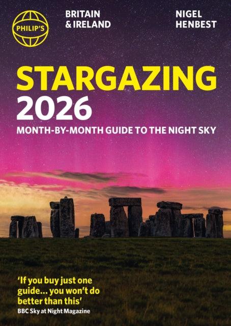 Philip's 2026 Stargazing Month-by-Month Guide to the Night Sky Britain ...