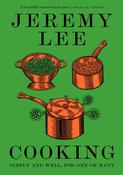 Cooking : Simply and Well, for One or Many image