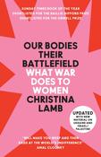 Our Bodies, Their Battlefield : What War Does to Women image