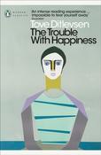The Trouble with Happiness : and Other Stories image