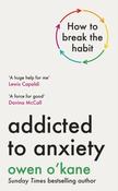 Addicted to Anxiety image