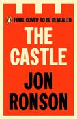 The Castle : Adventures in a World of Unravelling Men
