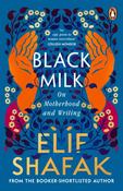 Black Milk : On Motherhood and Writing image