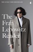 The Fran Lebowitz Reader : The Sunday Times Bestseller image