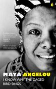 I Know Why The Caged Bird Sings : The internationally bestselling classic image