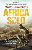 Africa Solo : My World Record Race from Cairo to Cape Town image