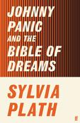 Johnny Panic and the Bible of Dreams : and other prose writings
