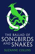 The Ballad of Songbirds and Snakes (A Hunger Games Novel) image