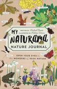 My Naturama Nature Journal : Open Your Eyes to the Wonders of Irish Nature image
