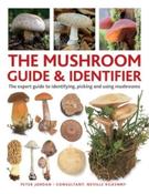 The Mushroom Guide &amp; Identifer : An expert manual for identifying, picking and using edible wild mushrooms found in the British Isles image