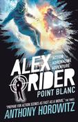 Point Blanc : The explosive second adventure in the bestselling spy series that's sold over 21 million copies; for fans of action, gadgets and danger aged 9-14 image