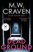Dead Ground : The Sunday Times bestselling thriller image