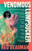 Venomous Lumpsucker : WINNER of the Arthur C. Clarke Award 2023